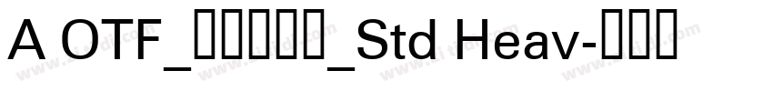 A OTF_タカハンド_Std Heav字体转换